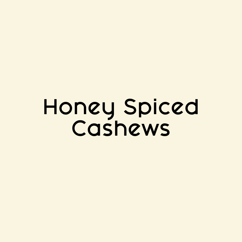 Honey Spiced Cashews